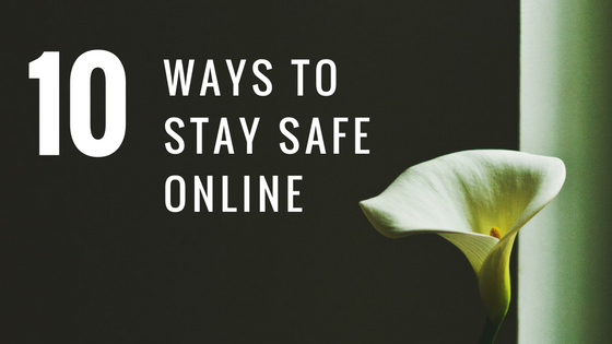 10 Ways to Stay Safe Online