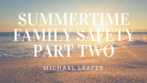 michael leafer summertime safety 2.png