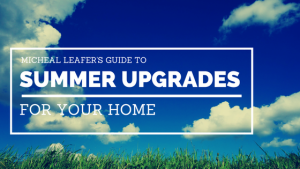michael leafer summer upgrades for your home